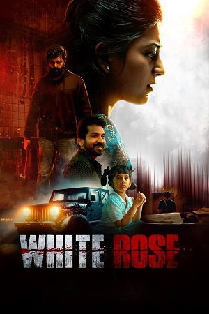 White Rose 2024 – Tamil CAM 1080p