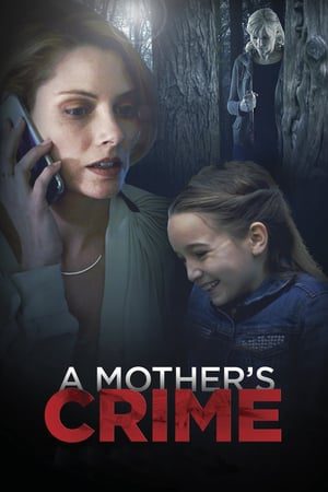 A Mother’s Crime (2017) Hindi Dual Audio 720p WebRip [1.2GB]