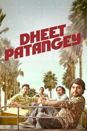 Dheet Patangey 2020 Hindi Movie 480p HDRip – [300MB]