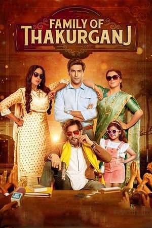 Family Of Thakurganj (2019) Hindi Movie 720p Pre-DVDRip x264 [1.1GB]