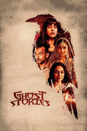 Ghost Stories (2020) Hindi Movie 480p HDRip – [400MB]