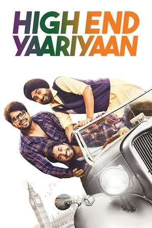 High End Yaariyaan 2019 Punjabi Movie 480p HDRip – [340MB]