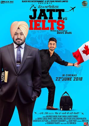 Jatt vs Ielts 2018 Punjabi Movie 480p HDRip – [400MB]