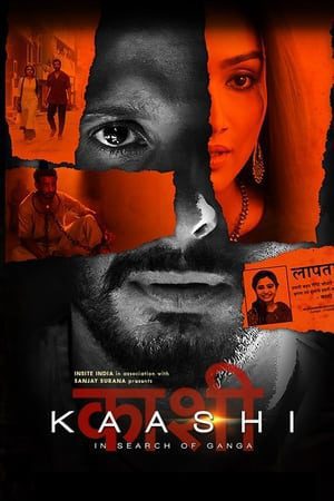 Kaashi in Search of Ganga (2018) Hindi Movie 480p Web-DL – [320MB]