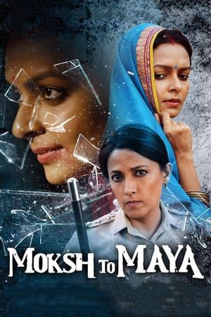 Moksh To Maya 2019 Hindi Movie 480p HDRip – [300MB]