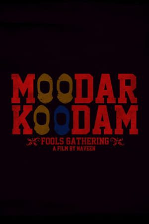 Moodar Koodam (2013) Hindi Dual Audio 720p UnCut HDRip [1.5GB]