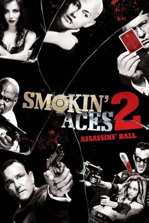 Smokin’ Aces 2: Assassins’ Ball (2010) Hindi Dual Audio 480p BluRay 290MB