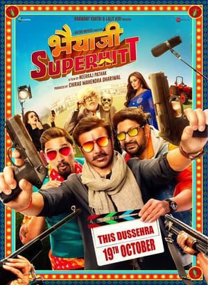 Bhaiaji Superhit (2018) Hindi Movie 480p HDRip – [400MB]