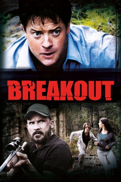 Breakout (2013) Web-DL [Hindi (ORG 2.0) & English] 720p & 480p Dual Audio [x264] | Full Movie