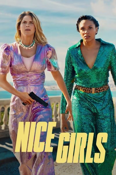 Nice Girls (2024) WEB-DL [Hindi (ORG 5.1) & English] 1080p 720p & 480p Dual Audio [x264/HEVC] | Full Movie