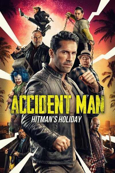 Accident Man: Hitman’s Holiday (2022) WEB-DL [Hindi (ORG 5.1) & English] 4K 1080p 720p & 480p Dual Audio [x264/10Bit-HEVC] | Full Movie