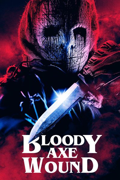 Bloody Axe Wound (2024) WEB-DL [English DDP5.1] 1080p 720p & 480p [x264/10Bit-HEVC] | Full Movie