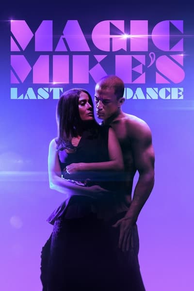 Magic Mike’s Last Dance (2023) BluRay [Hindi (DD5.1) & English] 4K 1080p 720p & 480p Dual Audio [x264/10Bit-HEVC] | Full Movi