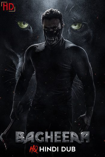 Bagheera (2024) [HQ Hindi Dub] WEB-DL 1080p 720p 480p [x264/HEVC] HD | Full Movie [Without-ADs]