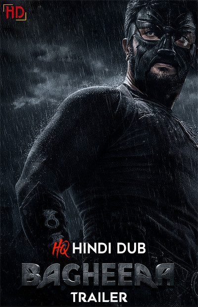 Bagheera (2024) [Hindi HQ-Dub TRAiLER] – Action/Thriller | [RELEASED] Exclusively on HDHub4u