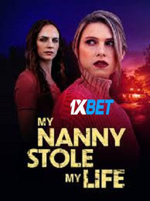 My Nanny Stole My Life (2024) WEB-HD [ Telugu (Voice Over) (MULTI AUDIO) ] 720p & 480p HD Online Stream | Full Movie