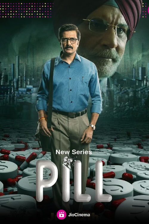 Pill (Season 1) WEB-DL [Hindi DD5.1] 1080p 720p & 480p [x264/10Bit-HEVC] HD | ALL Episodes [JioCinema Series]