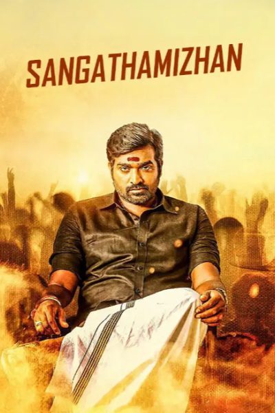 Sangathamizhan (2019) UNCUT WEB-DL [Hindi (ORG 5.1) & Tamil] 4K 1080p 720p & 480p Dual Audio [x264/HEVC] | Full Movie