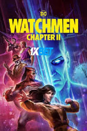 Watchmen Chapter II (2024) WEB-HD [ Telugu (Voice Over) (MULTI AUDIO) ] 720p & 480p HD Online Stream | Full Movie