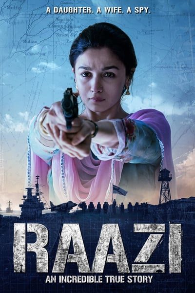 Raazi (2018) BluRay [Hindi DD5.1] 1080p 720p & 480p [x264/HEVC] | Full Movie