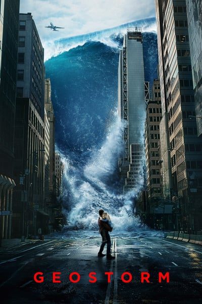 Geostorm (2017) BluRay [Hindi (ORG 2.0) & English] 4K 1080p 720p & 480p Dual Audio [x264/10Bit-HEVC] | Full Movie