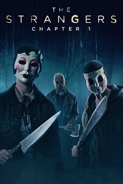 The Strangers: Chapter 1 (2024) BluRay [Hindi (ORG 5.1) & English] 4K 1080p 720p & 480p Dual Audio [x264/10Bit-HEVC] | Full Movie