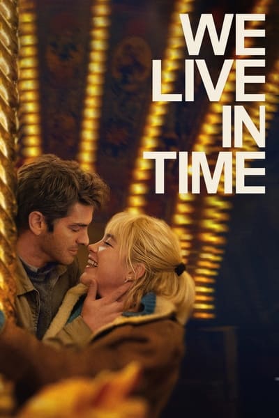 We Live in Time (2024) WEB-DL [English DD2.0] 720p & 480p [x264] | Full Movie