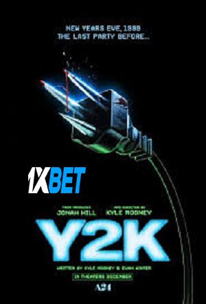 Y2K (2024) WEB-HD [ Telugu (Voice Over) (MULTI AUDIO) ] 720p & 480p HD Online Stream | Full Movie