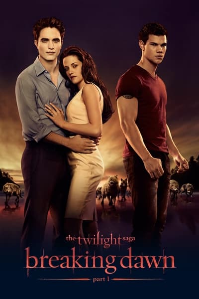 The Twilight Saga: Breaking Dawn – Part 1 (2011) EXTENDED BluRay [Hindi (ORG 5.1) & English] 1080p 720p & 480p [x264/10Bit-HEVC] | Full Movie