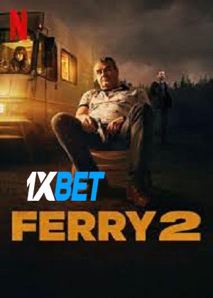 Ferry 2 (2024) WEB-HD [ Hindi (Voice Over) (MULTI AUDIO) ] 720p & 480p HD Online Stream | Full Movie