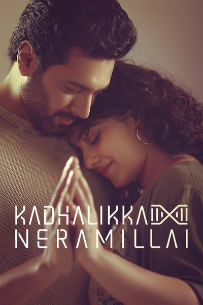 Kadhalikka Neramillai (2025) WEB-DL [Hindi (ORG 5.1) & Tamil] 1080p 720p & 480p Dual Audio [x264/10Bit-HEVC] | Full Movie