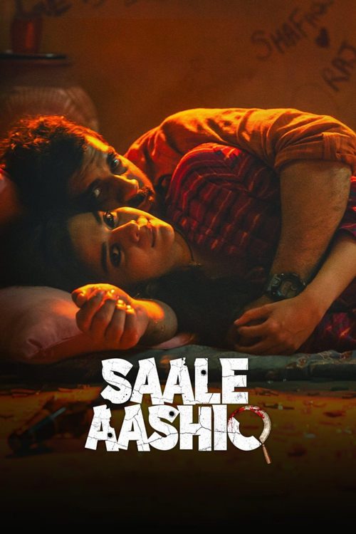 Saale Aashiq (2025) HDTV Hindi (ORG 5.1) 1080p 720p & 480p [x264/HEVC] | Full Movie [No-Ads]