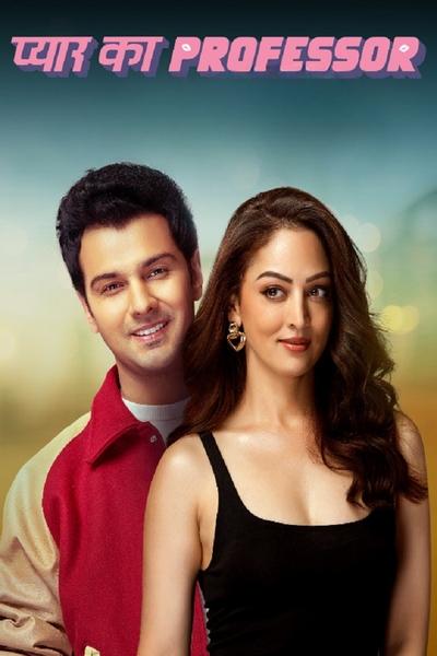 Pyar Ka Professor (Season 1) WEB-DL Hindi 1080p 720p & 480p x264 DD2.0 | Full Series