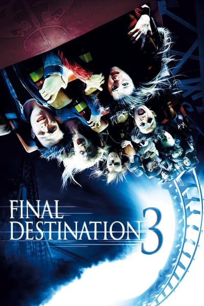 Final Destination 3 (2006) BluRay [Hindi (ORG 5.1) & English] 1080p 720p & 480p Dual Audio [x264/ESubs] | Full Movie