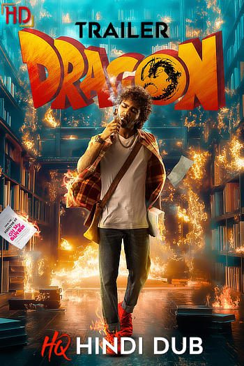 Dragon (2025) [Hindi HQ-Dub TRAiLER] – Comedy/Drama | [Coming Soon] Exclusively on HDHub4u