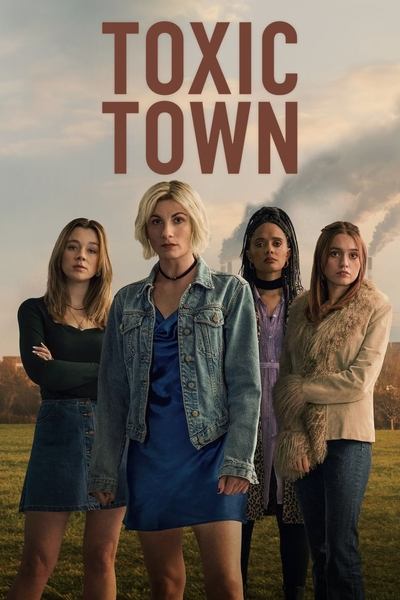 Toxic Town (Season 1) Dual Audio [Hindi (ORG 5.1) & English] WEB-DL 1080p 720p & 480p x264 DD5.1 | NF Series