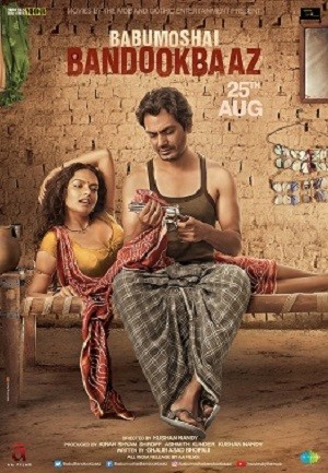 Babumoshai Bandookbaaz (2017) HDRip [Hindi DD5.1] 1080p 720p & 480p [x264] | Full Movie