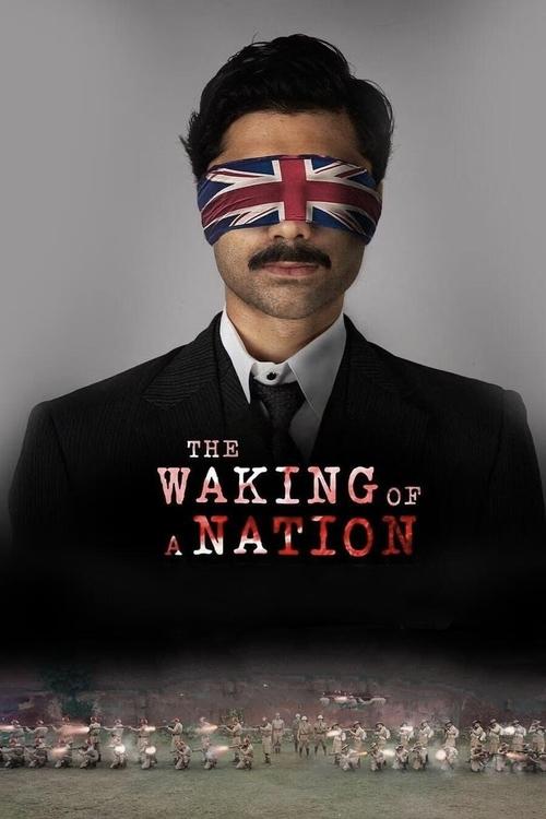 The Waking of a Nation (Season 1) WEB-DL [Hindi DD5.1] 4K 1080p 720p & 480p [x264/ESub] HD | ALL Episodes [SonyLiv Series]